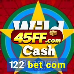 122 bet com